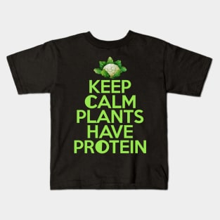 'Keep Calm Plants Have Protein' Funny Vegan Diet Kids T-Shirt